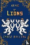 Bolling, Chase - An Age of Lions