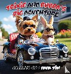 Jim, Papa - Jim, P: TRiXiE AND BUBBA'S BiG ADVENTURE