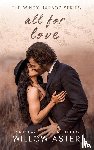 Aster, Willow - All for Love