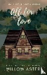 Aster, Willow - All for Love Special Edition