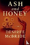 McBride, Desiree - Ash and Honey