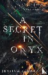 Florence, Jessica - A Secret In Onyx