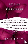 Pincay, Faith - Tell Me i'm Enough