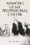 Seymour, Greg - Memoirs of My Professional Career