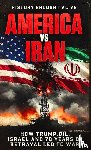 Alive, History Brought - America vs Iran