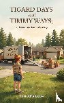 Lusk, Timothy - Tigard Days and Timmy Ways