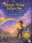 Plunkett, Michele L., Plunkett, Katie M. - Magic Mind Inside Me