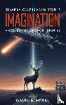 E. Havel, David - Simply Captivate Your Imagination