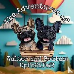 Larocco, Nicole - The Adventures of Walter and Brutus
