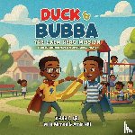 F. Hill, Zelda, F. Hill, Ahmad, F. Hill, Amir - Duck & Bubba