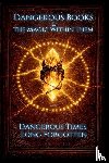 Buffington, R. H. - Dangerous Books and the Magic Within Them