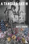 Ravin, Kate, Tbd - A Tangled Skein