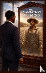 Brown, Elvie - The Plantation of the Mind