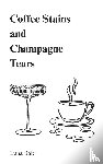 Baic, Luna - Baic, L: Coffee Stains and Champagne Tears