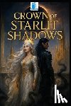 Sharma, Reema - Crown of Starlit Shadows