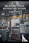 Nehme, Charles - Industrial Power Distribution Systems