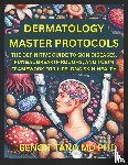 Tano Md, Benoit - Tano Md, B: DERMATOLOGY MASTER PROTOCOLS