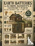 Potton, Tim - Earth Batteries for Bunkers, Basements, and Emergency Power
