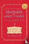 Carlin, Diana B., Smith, Nancy Kegan, McBride, Anita B. - Remember the First Ladies