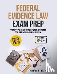 Bob, Thompson - Federal Evidence Law Exam Prep