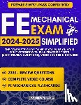 Montgomery, Daniel J. - FE Mechanical Exam Simplified: The Complete Guide to Help You Pass on Your First Attempt with Video Course, Full Practice Tests [2000] Review Question