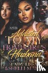 Marie, Shelli - Addicted to My Homegirl's Husband 3