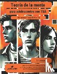 Kassotaki, Aliki - Teoría de la mente para adolescentes con trastornos del espectro autista