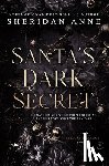 Anne, Sheridan - Santa's Dark Secret: A Dark Holiday Romance