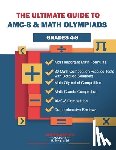 Academy, American Math - The Ultimate Guide to Amc-8 & Math Olmpiads: Grades 4-8