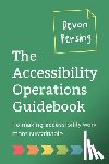 Persing, Devon - The Accessibility Operations Guidebook: To making accessibility work more sustainable