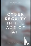 Publishing, Reactive, Post, Hayden van der - Publishing, R: Cybersecurity in the Age of AI
