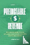 Hudson, Robert - Predictable Revenue: Proven Strategies to Build Scalable Sales Systems and Drive Sustainable Growth