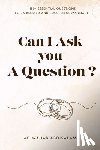 Abdisalam, Adiwahab - Can I Ask You a Question?: 150+ Essential Questions for a Blessed and Successful Marriage