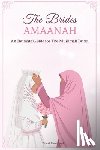 Umm Zayd, Zahrah - The Bride`s Amaanah: An Intimate Guide for The Muslimah Bride