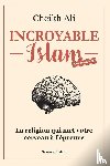 Ali, Cheikh - Incroyable islam