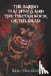 Occultis, Liber - The Bardo Teachings and the Tibetan Book of the Dead