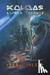 Danaan, Elena - KOLDAS - Beyond Neptune: The true story of a breathtaking journey to the origins of Time and Creation