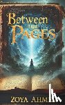 Ahmed, Zoya - Between the Pages