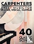 Potan T - Carpenters Sheet Music: 40 Classic Songs for Piano, Vocal, Guitar