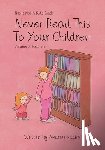 Adi, Winendra - This Is Not A Kid's Book - Never Read This To Your Children Volume 2: Medium