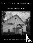 Nathan, Chad - South Carolina Churches: Photographed By Chad Nathan