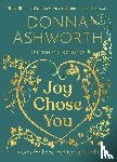 Ashworth, Donna - Ashworth, D: Joy Chose You