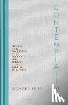 Rudd, Richard - Contemplation: Expand Time, Transform Your Emotions and Unleash Your Natural Brilliance
