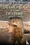 Walker, Wayne T. - Diamonds From Destiny