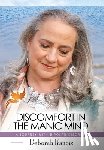 Francis, Deborah - Discomfort in the Manic Mind: A Journey with Bipolar Disorder