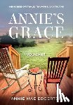 Edgerton, Annie Mae - Annie Mae Edgerton: Memories of Trials, Triumphs and Truths