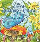 Radke, Laurie Tuck - The Colorful Adventures of Clarissa