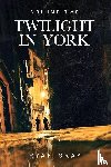 Gray, Ryan - Twilight in York