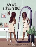Mason, Latrice - Hey Sis, I see you!