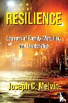 Melvin, Joseph C. - RESILIENCE